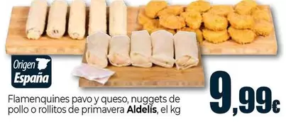 Aldelís - Flamenquines Pavo Y Queso, Nuggets De Pollo O Rollitos De Primavera