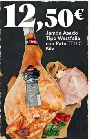 Tello - Jamón Asado Tipo Westfalia Con Pata