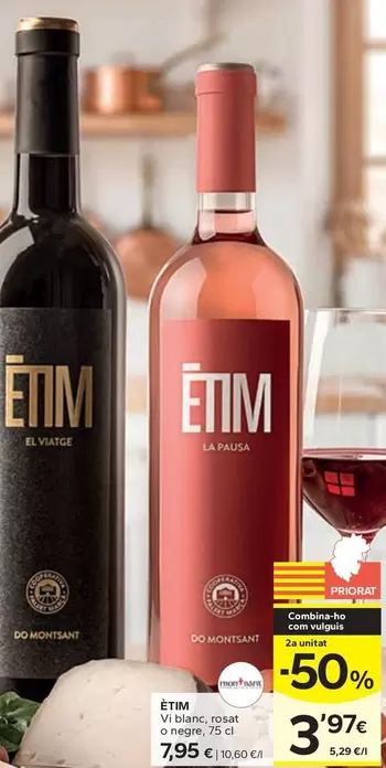 Etim - Vi Blanc, Rosat O Negre