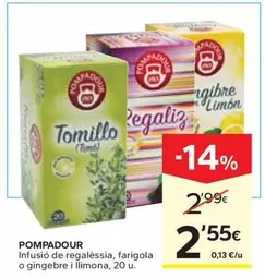 Pompadour - Infusió De Regalèssia, Farigola O Gingebre I Llimona