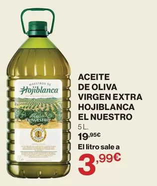 Hojiblanca - Aceite De Oliva Virgen Extra El Nuestro