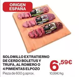 elpozo - Solomillo Extratierno De Cerdo Boletus Y Trufa, Al Romero O 4 Pimientas