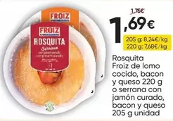 Froiz - Rosquita De Lomo Cocido, Bacon Y Queso