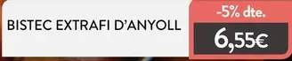 Bistec Extrafi D'anyoll