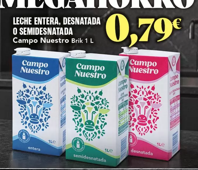 Campo Nuestro - Leche Entera, Desnatada O Semidesnatada