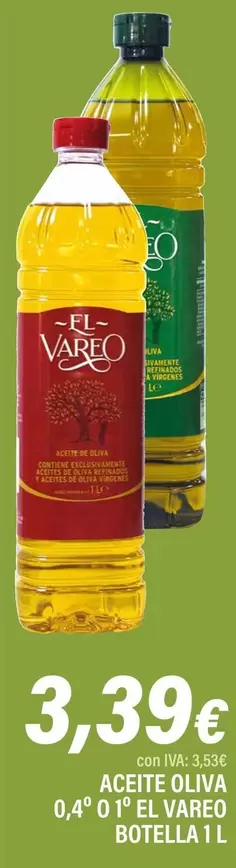 El Vareo - Aceite Oliva 0,4° O 1°
