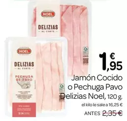 Noel - Jamón Cocido O Pechuga Pavo Delizias