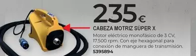 Cabeza Motriz Super X