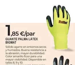 Bigmat - Guante Palma Látex