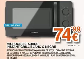 Taurus - Microones Instant Grill Blanc O Negre