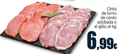 Cinta De Lomo De Cerdo Adobada O Al Ajillo