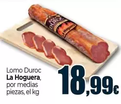 La Hoguera - Lomo Duroc