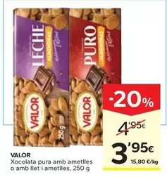 Valor - Xocolata Pura Amb Ametlles O Amb Llet I Ametlles