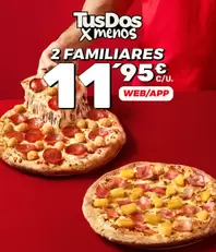 2 familiares (2 ing) por 11,95€ c/u