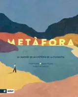 Metàfora. 24 imatges de la història de la filosofia