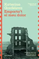 Emporta´t el meu dolor