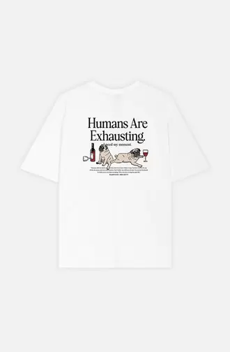 Humans Are Exhausting Organic Cotton White T-shirt