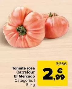 Carrefour El Mercado - Tomate Rosa 