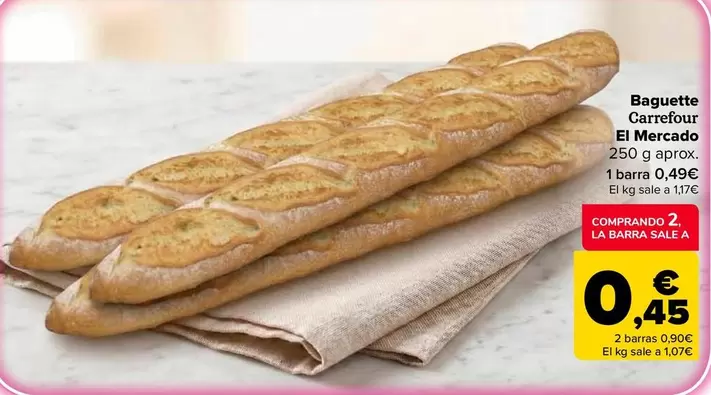 Carrefour El Mercado - Baguette 