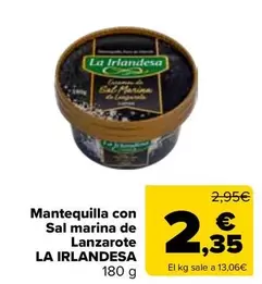 La Irlandesa - Mantequilla Con Sal Marina De Lanzarote