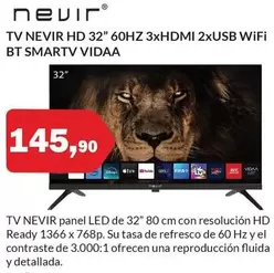 Nevir - TV HD 32" Wifi BT Smartv Vidaa