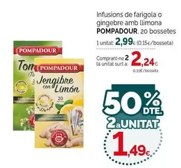 Pompadour - Infusions De Farigola O Gingebre Amb Llimona