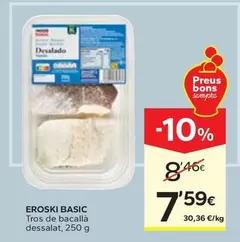 Eroski Basic - Tros De Bacallà Dessalat