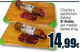 El Rubio - Chorizo O Salchichón Ibérico