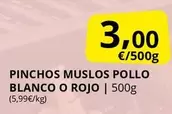 Blanco - Pinchos Muslos Pollo O Rojo