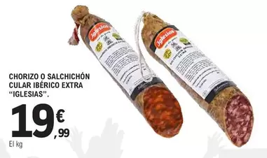 Iglesias - Chorizo O Salchichon Cular Iberico Extra