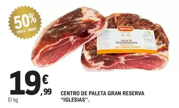 Iglesias - Centro De Paleta Gran Reserva