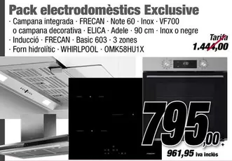 Pack Electrodomèstics Exclusive