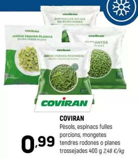 coviran - Pesols, Espinacs Fulles Porcions, Mongetes Tendres Rodones O Planes Trossejada