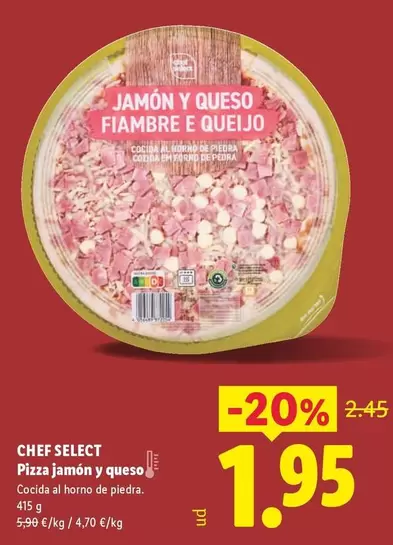 Chef Select - Pizza Jamon Y Queso