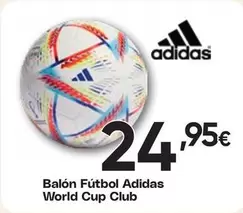 Adidas - Balon Futbol  World Cup