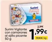 Vigilante - Surimi  Con Camarones Al Ajillo Picante