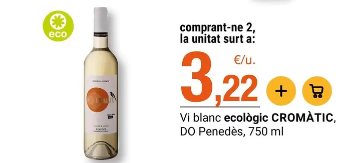 Eco - Vi Blanc lògic Cromatic, Do Penedès