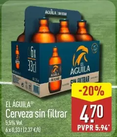 El Aguila - Cerveza Sin Filtrar