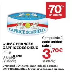 Caprice des Dieux - Queso Frances