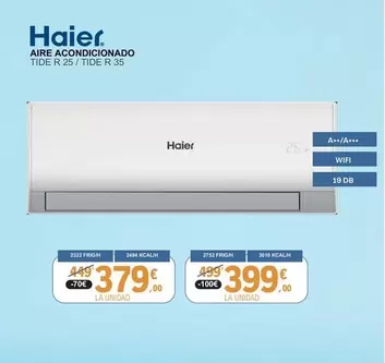 Haier - Aire Acondicionado TIDE R 25/ TIDE R 35