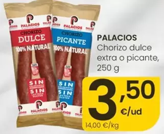 Palacios - Chorizo Dulce Extra O Picante