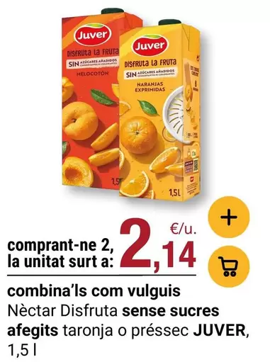 Juver - Nectar Disfruta Sense Sucres Afegits Taronja O Pressec