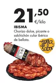 Ibisma - Chorizo Dulce, Picante O Salchichón Cular Ibérico De Bellota
