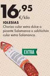 Iglesias - Chorizo Cular Extra Dulce O Picante Salamanca O Salchichon Cular Extra Salamanca