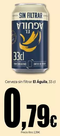 El Águila - Cerveza Sin Filtrat