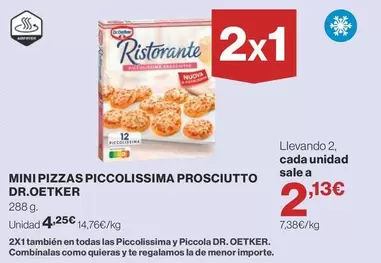 Dr Oetker - Mini Pizzas Piccolissima Prosciutto