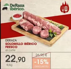 Deraza - Solomillo Iberico Fresco