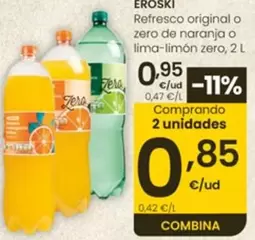 Eroski - Refresco Original O Zero De Naranja O Lima-Limon Zero