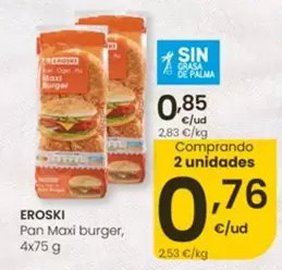 Eroski - Pan Maxi Burger