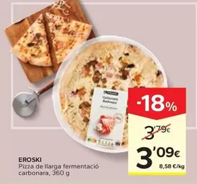 Eroski - Pizza De Llarga Fermentacio Carbonara